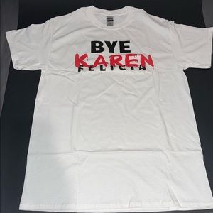 Bye Karen t-shirt in white